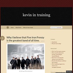 Why I believe that Five Iron Frenzy is the greatest band of all time. « kevin in training