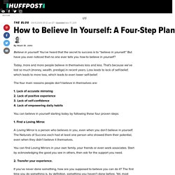 How to Believe In Yourself: A Four-Step Plan