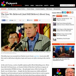 The Lies We Believed (And Still Believe) About Iraq