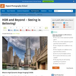 HDR and Beyond – Seeing is Believing!