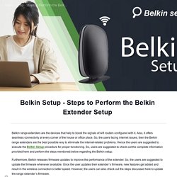 Belkin Setup - Steps to Perform the Belkin Extender Setup