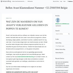 Bellen Avast Klantendienst Nummer +32-25885504 Belgie - Bellen Avast Klantendienst Nummer +32-25885504 Belgie