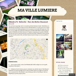 #Balade n°2 : Belleville – Parc des Buttes Chaumont