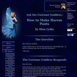 Ask the Belly Dance Costume Goddess: How to Make Harem Pants