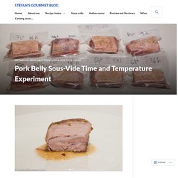 Pork Belly Sous-Vide Time and Temperature Experiment