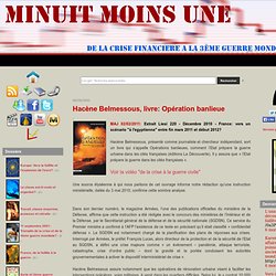 Opération banlieue de Hacène Belmessous - MAJ 02/02/2011 - Le blog de la crise qui arrive