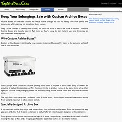 Keep Your Belongings Safe with Custom Archive Boxes