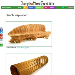 Bench Inspiration