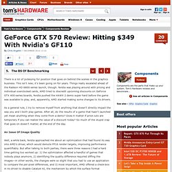 The BS Of Benchmarking - GeForce GTX 570 Review: Hitting $349 With Nvidia's GF110