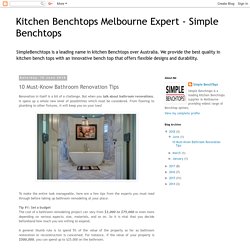 Kitchen Benchtops Melbourne Expert - Simple Benchtops: 10 Must-Know Bathroom Renovation Tips