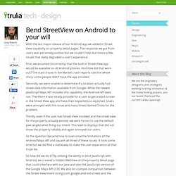 Bend StreetView on Android to your will