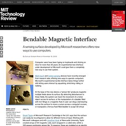 Technology Review: Bendable Magnetic Interface