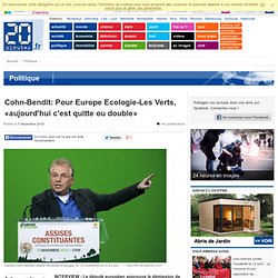 Cohn-Bendit: Pour Europe Ecologie-Les Verts, «aujourd'hui c'est quitte ou double»