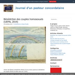 Bénédiction des couples homosexuels (UEPAL 2019) – Journal d'un pasteur concordataire
