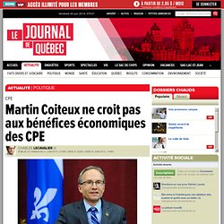 Martin Coiteux ne croit pas aux bénéfices économiques des CPE