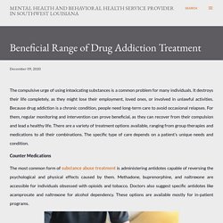 Beneficial Range of Drug Addiction Treatment