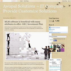 Awapal Solutions – IT Company Provide Customize Solutions: MLM software is beneficial with many attributes to offer- Gift