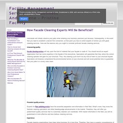 How Facade Cleaning Experts Will Be Beneficial?