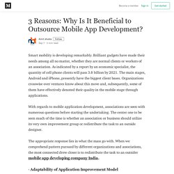 3 Reasons: Why Is It Beneficial to Outsource Mobile App Development?