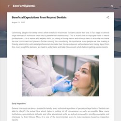 Beneficial Expectations From Reputed Dentists