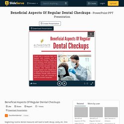 Beneficial Aspects Of Regular Dental Checkups