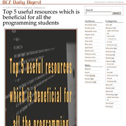 Top 5 useful resources which is beneficial for all the programming students