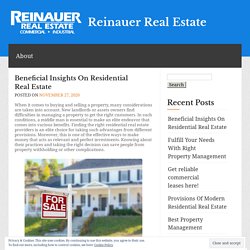 Beneficial Insights On Residential Real Estate