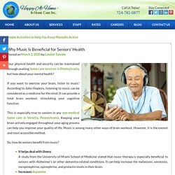 Why Music Is Beneficial for Seniors’ Health
