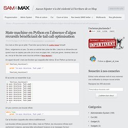 State machine en Python en l’absence d’algos récursifs bénéficiant de tail call optimisation