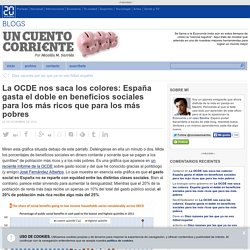 La OCDE nos saca los colores: España gasta el doble en beneficios sociales para los más ricos que para los más pobres