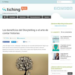 Los beneficios del Storytelling o el arte de contar historias