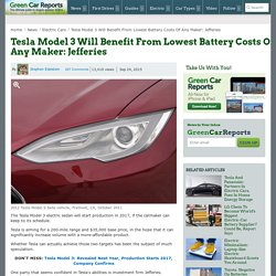 Tesla Model 3 Will Benefit From Lowest Battery Costs Of Any Maker: Jefferies