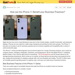 How can the iPhone 11 Benefit your Business Practices?