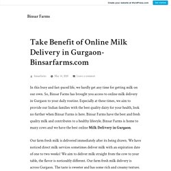 Take Benefit of Online Milk Delivery in Gurgaon-Binsarfarms.com – Binsar Farms