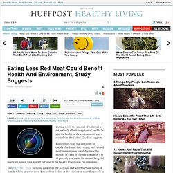 Eating Less Red Meat Could Benefit Health And Environment, Study Suggests