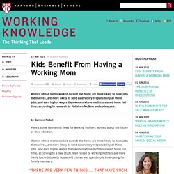 Kids Benefit From Having a Working Mom