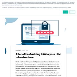 3 Benefits of adding SSO to your IAM infrastructure