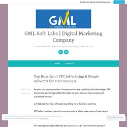 Top Benefits of PPC Advertising & Google AdWords for Your Business – GML Soft Labs