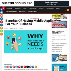 Benefits Of Having Mobile Application For Your Business