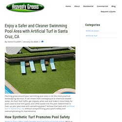 Benefits of Artificial Turf in Santa Cruz, CA for Pool Areas