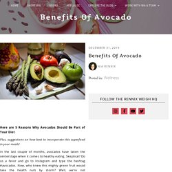 Benefits of avocado - The Rennix Weigh