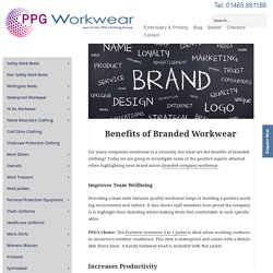 Benefits of Branded Workwear ⋆PPG Workwear