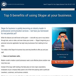 Top 5 benefits of using Skype at your business