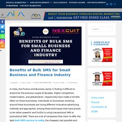 Benefits of Bulk SMS for Small Business and Finance Industry