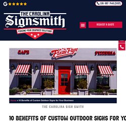 10 Benefits of Custom Outdoor Signs for Your Business - The Carolina Signsmith