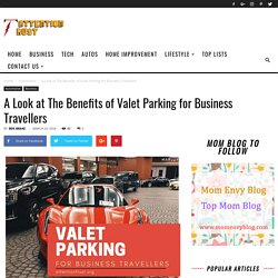 A Look at The Benefits of Valet Parking for Business Travellers