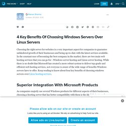4 Key Benefits Of Choosing Windows Servers Over Linux Servers : ext_5873435 — LiveJournal