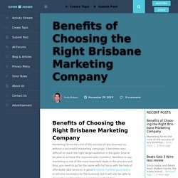 Benefits of Choosing the Right Brisbane Marketing Company - Superb Answer