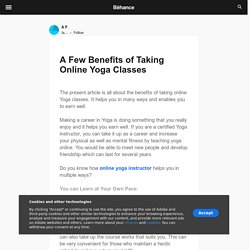 A Few Benefits Of Taking Online Yoga Classes