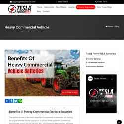 Benefits of Heavy Commercial Vehicle Batteries